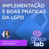 Implementação E Boas Práticas Da LGPD