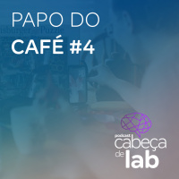 Papo do Café 4