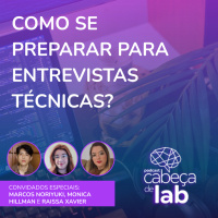 COMO SE PREPARAR PARA ENTREVISTAS TÉCNICAS?