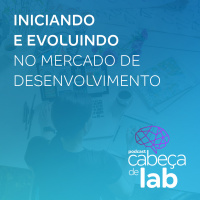 Iniciando E Evoluindo No Mercado De Desenvolvimento