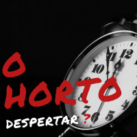 O Horto - Despertar ?