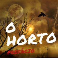 O Horto - Prefácio 