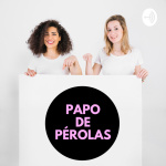 Papo de Pérolas