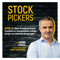 #209 O “Semi-Presidencialismo” brasileiro e a contabilidade criativa: Cerize e os mistérios do mercado