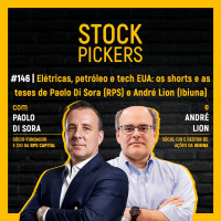 #146 Elétricas, petróleo e tech EUA: Os shorts e as teses de Paolo Di Sora (RPS) e Andre Lion (Ibiuna)