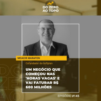 #145 – Softplan: um negócio que começou nas horas vagas e vai faturar R$ 600 milhões
