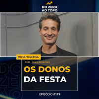 #179 - Grupo Dreamers: a criadora do Rock in Rio que tem faturamento bilionário