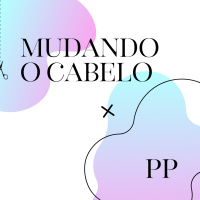 #37 Projeto Piloto - Mudando o cabelo