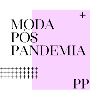 #45 Projeto Piloto - Moda pós-pandemia