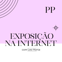 #38 - Exposição na Internet