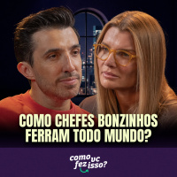 COMO CHEFES BONZINHOS FERRAM TODO MUNDO? | Erika Linhares