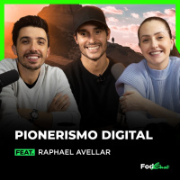 PIONEIRISMO DIGITAL feat. Rafa Avellar