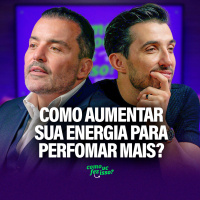COMO AUMENTAR SUA ENERGIA PARA PERFOMAR MAIS? | Thiago Volpi #109