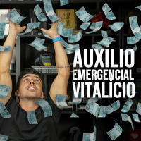 AUXÍLIO EMERGENCIAL VITALÍCIO - FodCast
