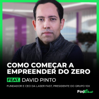 COMO COMEÇAR A EMPREENDER DO ZERO feat. DAVID PINTO