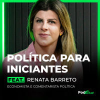 POLÍTICA PARA INICIANTES feat. RENATA BARRETO