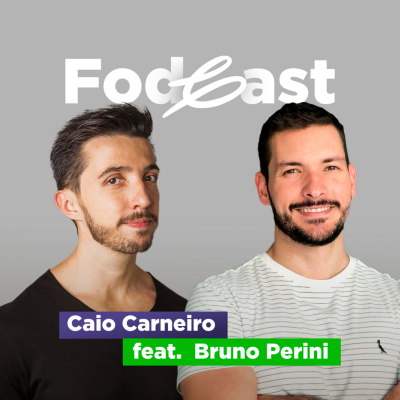 Caio Carneiro - Podcast Fod*