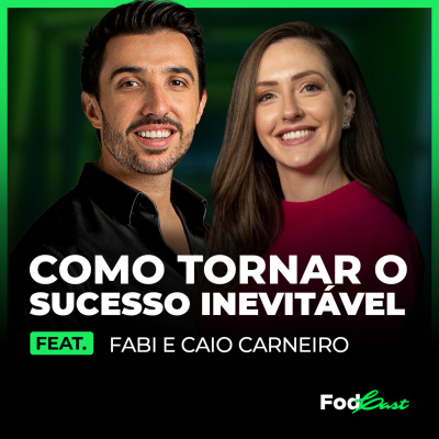 Caio Carneiro - Podcast Fod*