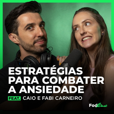 Caio Carneiro - Podcast Fod*