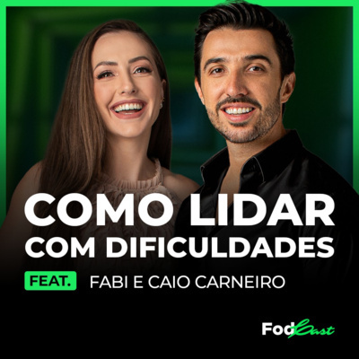 Caio Carneiro - Podcast Fod*