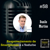 Reaproveitamento de Smartphones e a Yesfurbe