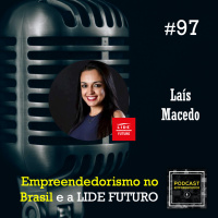 Empreendedorismo no Brasil e a LIDE Futuro