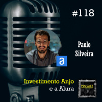 #118 Investimento Anjo e a Alura