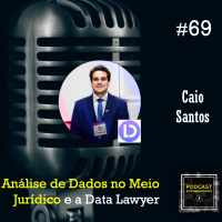 Análise de Dados no Meio Jurídico e a Data Lawyer