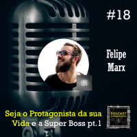 Seja o Protagonista da sua Vida e a Super Boss pt.1