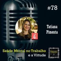 Saúde Mental no Trabalho e a Vittude