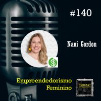 #140 Empreendedorismo Feminino