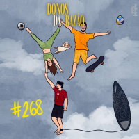 #268 - Olimpíadas e nossa história com os esportes [VIDEO]