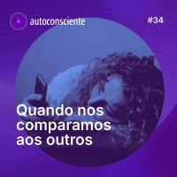 34. Quando nos comparamos aos outros