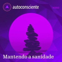 60. Mantendo a sanidade