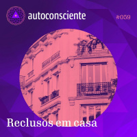 59. Reclusos em casa