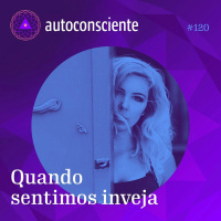 120. Quando sentimos inveja