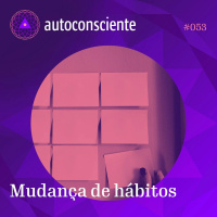 53. Mudança de hábitos