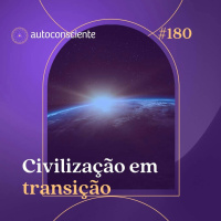 180. Civilização em transição