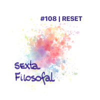 hora de reiniciar: de grandes períodos sabáticos a pequenos re-ínicios diários 