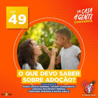 S2 Ep49: O Que Devo Saber Sobre Adoção?