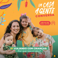 S1 Ep7: Viajando Com Crianças: Por Que Isso É Tabu? 