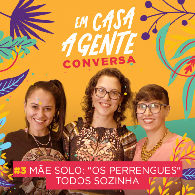 Em Casa A Gente Conversa