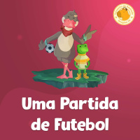 Turma do Banhado | 10. Uma Partida de Futebol