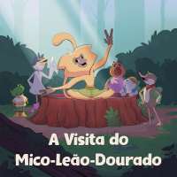 Turma do Banhado | 32. A Visita do Mico-Leão-Dourado