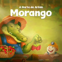 Turma do Banhado - Séries Especiais | A Horta do Arildo - Morango