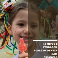 10 mitos e verdades sobre os dentes das crianças | Pediatracast | #EP25