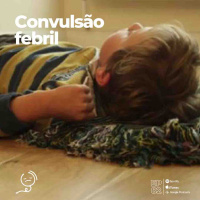 Convulsão Febril | Pediatracast | #EP82