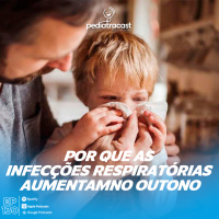 Por que as infecções respiratórias aumentam no outono? | Pediatracast | #EP130