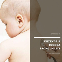 Entenda a doença Bronquiolite | Pediatracast | #EP05