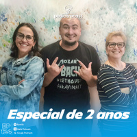 Especial de 2 anos | Pediatracast | #EP124 